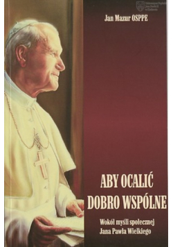 Aby Ocalić Dobro Wspólne