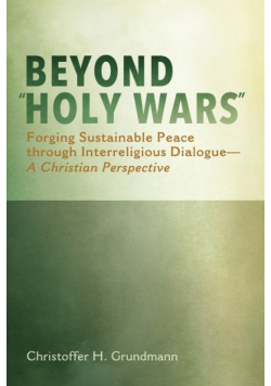 Beyond Holy Wars