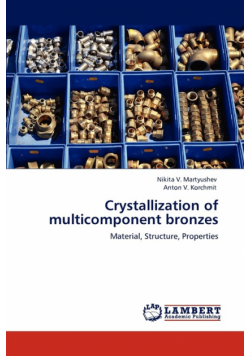 Crystallization of Multicomponent Bronzes