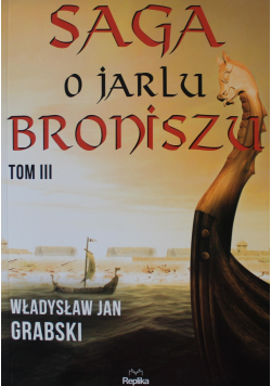 Saga o jarlu Broniszu Tom 3