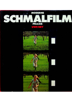 Moderne Schmalfilm Praxis