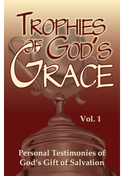 Trophies of God's Grace