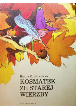 Kosmatek ze starej wierzby