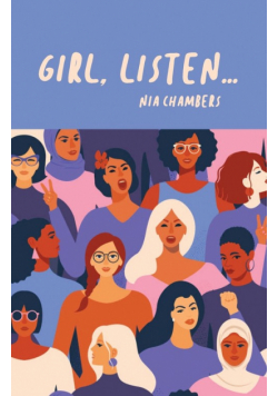 Girl, Listen...