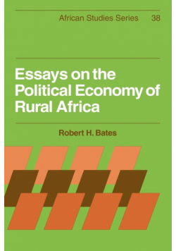 Essays on the Political Economy of Rural Africa