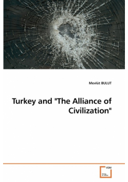 Turkey and "The Alliance of Civilization"