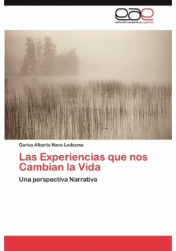 Las Experiencias que nos Cambian la Vida