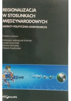 Regionalizacja w stosunkach międzynarodowych