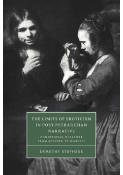 The Limits of Eroticism in Post-Petrarchan Narrative