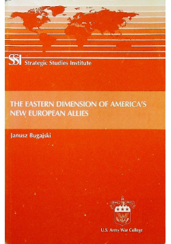 The eastern dimension of Americas new European allies