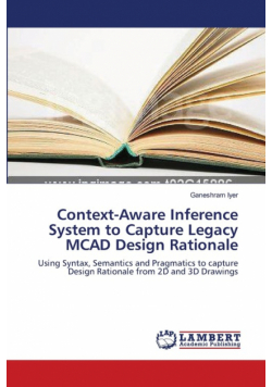 Context-Aware Inference System to Capture Legacy MCAD Design Rationale