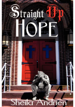 Straight Up Hope