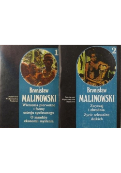 Zwyczaj i zbrodnia. Życie seksualne dzikich / Wierzenia pierwotne i formy ustroju społecznego. O zasadzie ekonomii myślenia