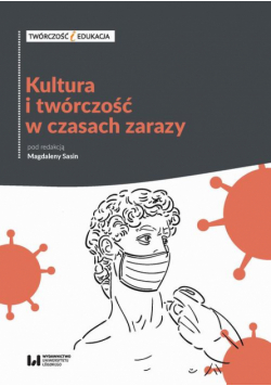 Kultura i twórczość w czasach zarazy