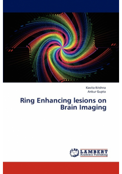 Ring Enhancing Lesions on Brain Imaging