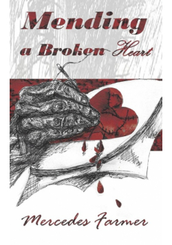 Mending A Broken Heart