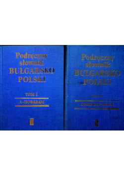 Podręczny słownik Bułgarsko Polski tom 1 i 2
