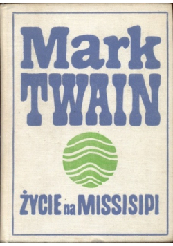 Życie na missisipi