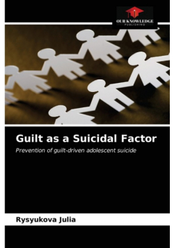 Guilt as a Suicidal Factor