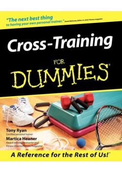 Cross Training for Dummies
