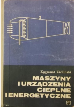 Maszyny i urządzenia cieplne i energetyczne