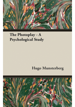 The Photoplay - A Psychological Study