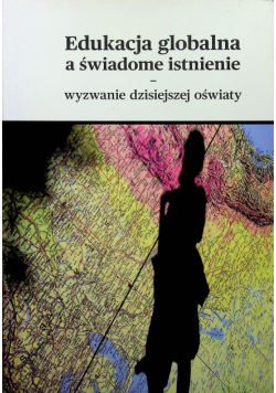 Edukacja globalna a świadome istnienie