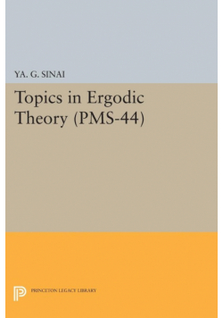Topics in Ergodic Theory (PMS-44), Volume 44