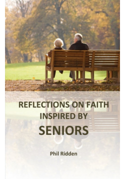 Reflections On Faith Inspired By Seniors