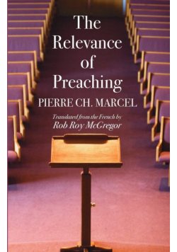 The Relevance of Preaching