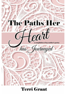 The Paths Her Heart Has Journeyed