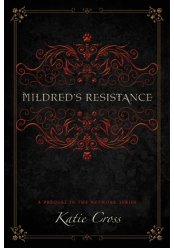 Mildred's Resistance