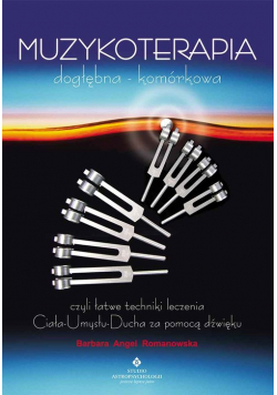 Muzykoterapia dogłębna - komórkowa