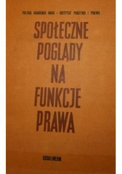 Społeczne poglądy na funkcje prawa