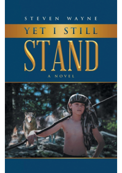 Yet I Still Stand