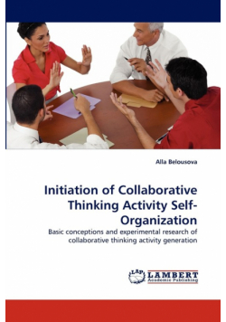 Initiation of Collaborative Thinking Activity Self-Organization