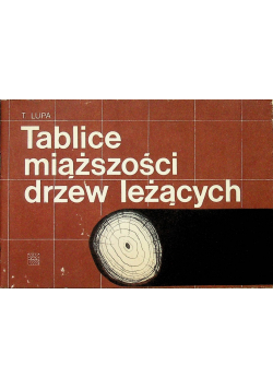 Tablice miąższości drzew leżących