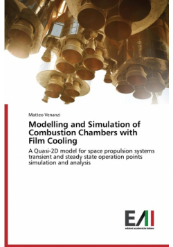 Modelling and Simulation of Combustion Chambers with Film Cooling