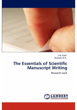 The Essentials of Scientific Manuscript Writing