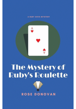 The Mystery of Ruby's Roulette