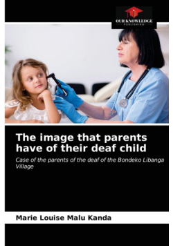 The image that parents have of their deaf child