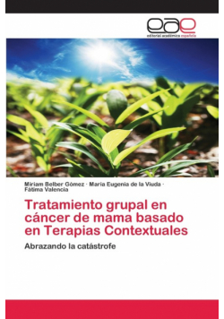 Tratamiento grupal en cáncer de mama basado en Terapias Contextuales
