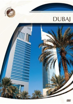 Podróże marzeń. Dubaj