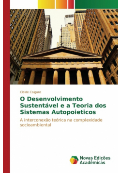 O Desenvolvimento Sustentável e a Teoria dos Sistemas Autopoieticos