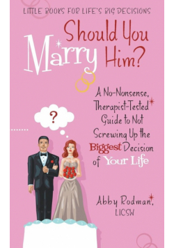 Should You Marry Him?