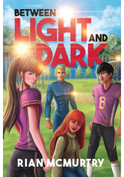 Between Light and Dark