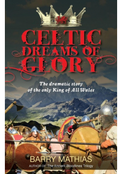 Celtic Dreams of Glory