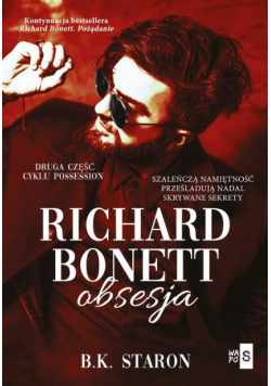 Richard Bonett. Obsesja