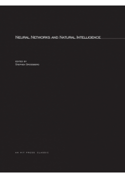Neural Networks and Natural Intelligence
