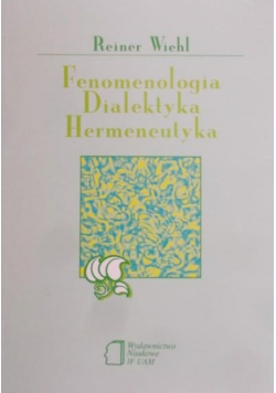 Fenomenologia Dialektyka Hermeneutyka